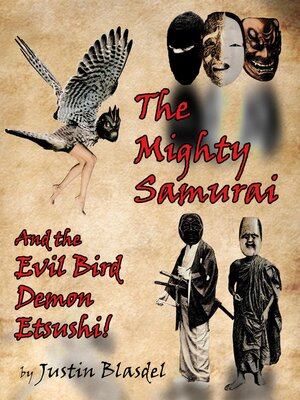 cover image of The Mighty Samurai and the Evil Bird Demon Etsushi